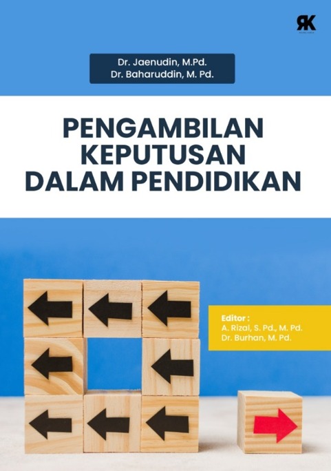 PENGAMBILAN KEPUTUSAN  DALAM PENDIDIKAN